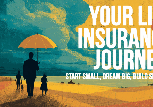 LIFE-Your Life Insurance Journey_ Start Small, Dream Big, Build Security